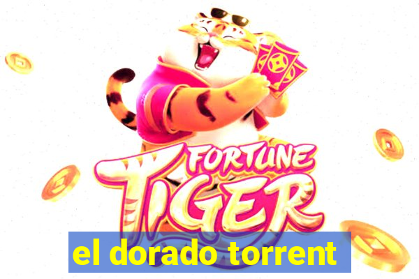 el dorado torrent